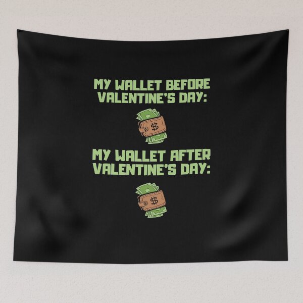 Item preview, My Wallet Before And After Valentines Hater Singles Day Hate Valentines designed and sold by brytfanna.