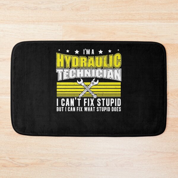 Item preview, Cool Hydraulic Technician Fixing What Stupid Does Hydraulics designed and sold by StrongShirts.