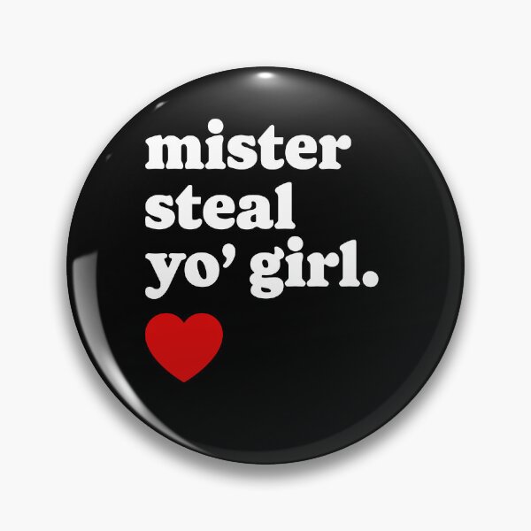 Item preview, Mister Steal Your Girl Valentines Day Mr Steal your girl designed and sold by iliasjeff.