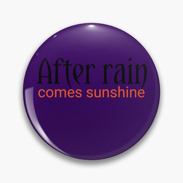 Item preview, After rain comes sunshine designed and sold by Nopidesign-.