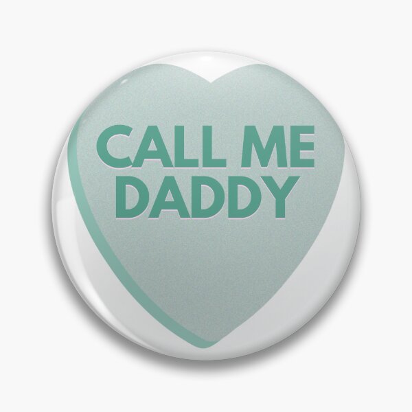 Item preview, Call me Daddy Love Heart Sweets designed and sold by shyflamingo.