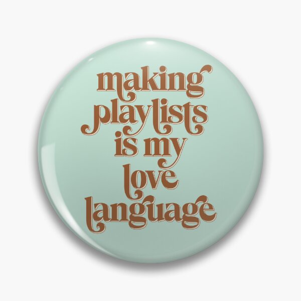 Item preview, Making Playlists is My Love Language Brown Music Lover designed and sold by dailycake.