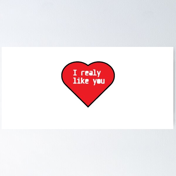 Item preview, Valentines day I realy like you designed and sold by Pablos2224.