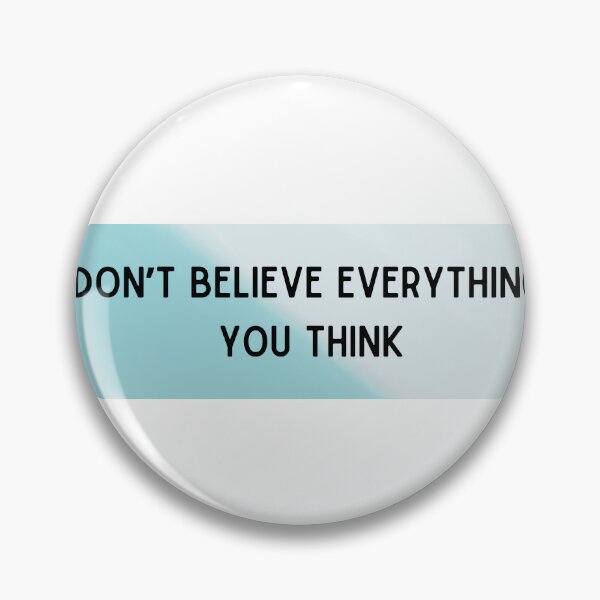 Item preview, Don’t believe everything you think Sticker designed and sold by thewiki lock.