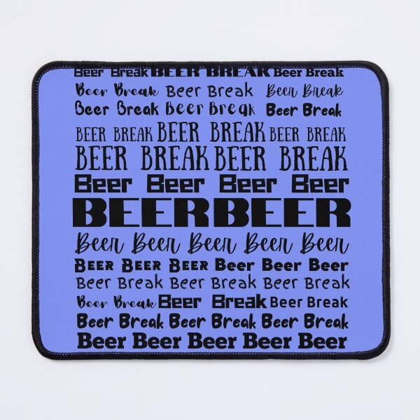 Item preview, Beer Lover Beer Break gifts designed and sold by Willyboy16.