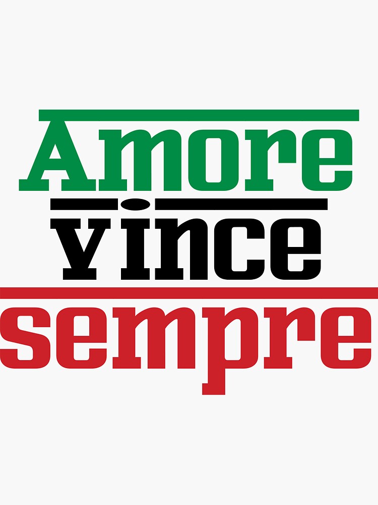 Amore Vince Sempre - Love Always Wins - Italian Phrases Sticker for Sale  by InnovateOdyssey