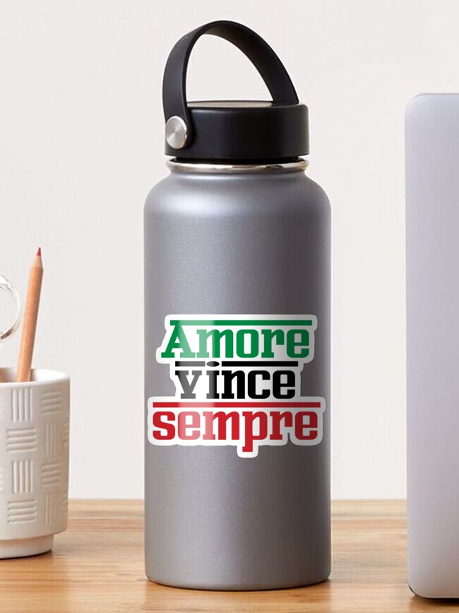 Amore Vince Sempre - Love Always Wins - Italian Phrases Sticker