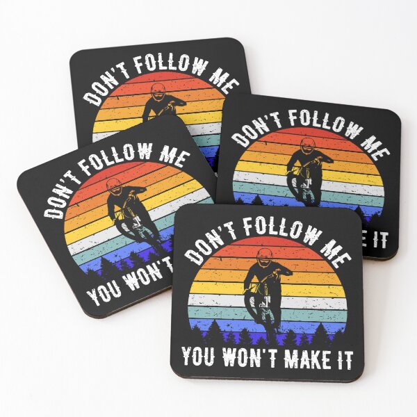 Item preview, Don't Follow Me You Won't Make It - Mountain Bike I designed and sold by Lemon Pepper.