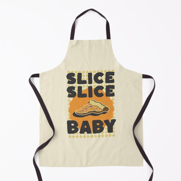 Item preview, Slice Slice Baby Design For Pizza Lovers designed and sold by brytfanna.