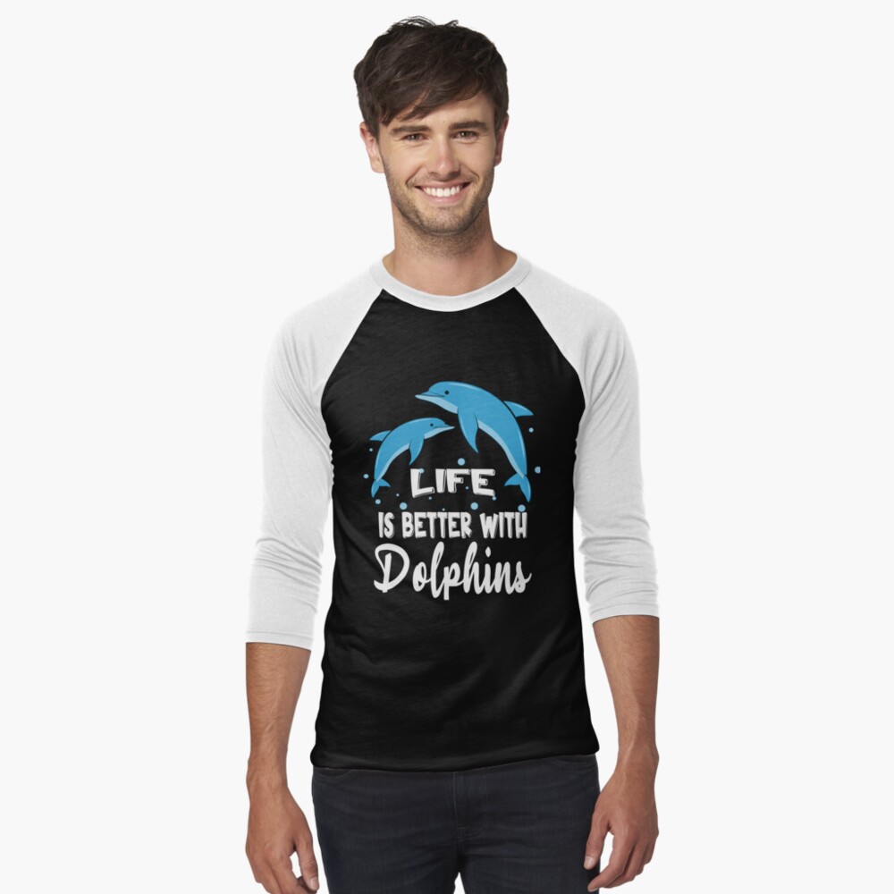 Life Is Better With Dolphins - Life Is Better With Dolphins - Long Sleeve T- Shirt