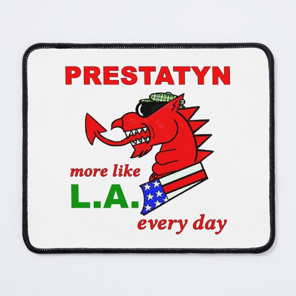 Item preview, WELSH DRAGON PRESTATYN MORE LIKE LA EVERY DAY designed and sold by Marni Scofidio Desi9ns.