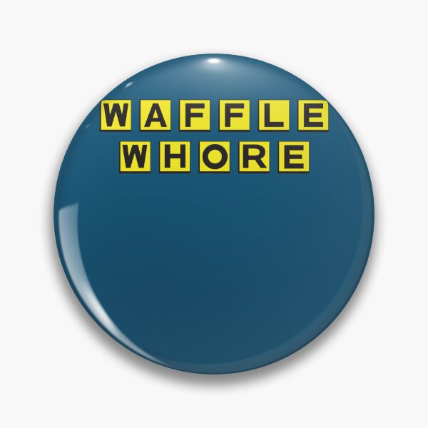 Item preview, WAFFLE WHORE Parody logo for any waffle lover in your house  designed and sold by JohnBdaysStore.