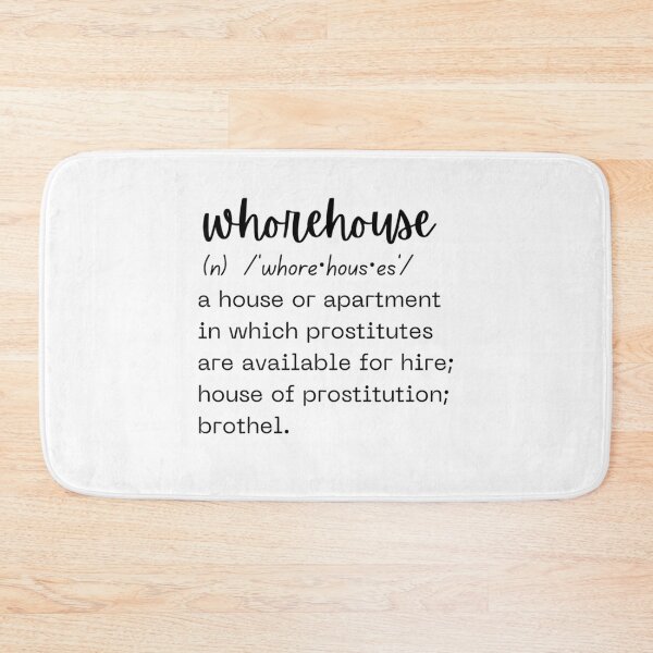 Item preview, whore house Definition  designed and sold by JohnBdaysStore.