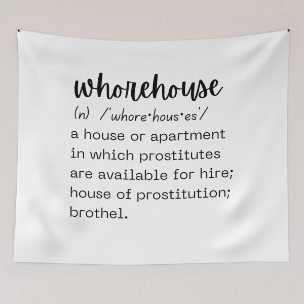 Item preview, whore house Definition  designed and sold by JohnBdaysStore.