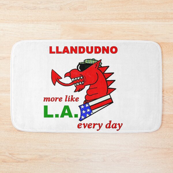 Item preview, WELSH DRAGON LLANDUDNO MORE LIKE LA EVERY DAY designed and sold by Marni Scofidio Desi9ns.