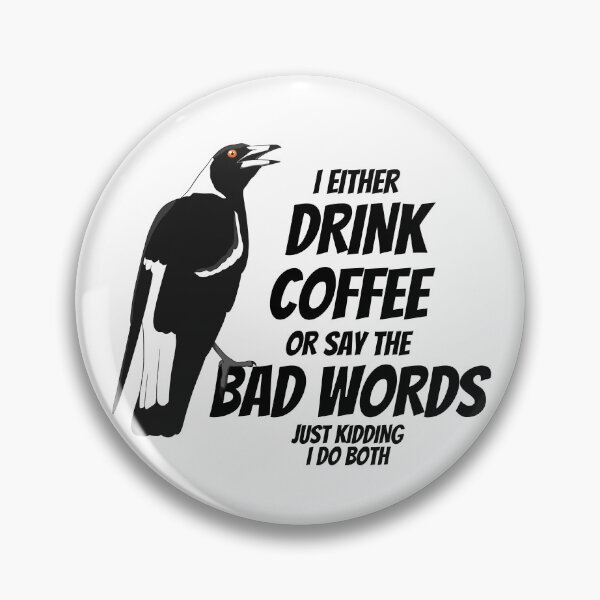 Item preview, Drink coffee or say bad words designed and sold by aussiemaggieluv.