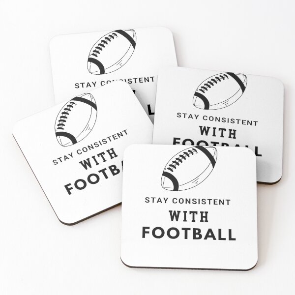 Item preview, Stay Consistent With Football, I Love Football designed and sold by uriwe.