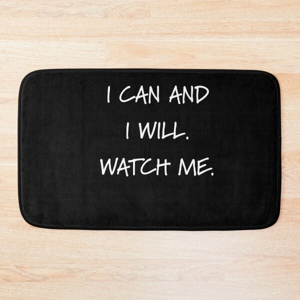 Item preview, I Can And I Will Watch Me Inspirational Motivational designed and sold by JudyMann8258.