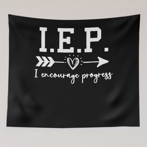 Item preview, IEP I Encourage Progress Motivation Inspirational Teacher designed and sold by JudyMann8258.