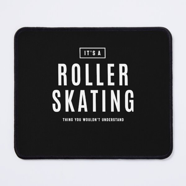 Item preview, It's a Roller Skating Thing Extreme Sport designed and sold by cidolopez.