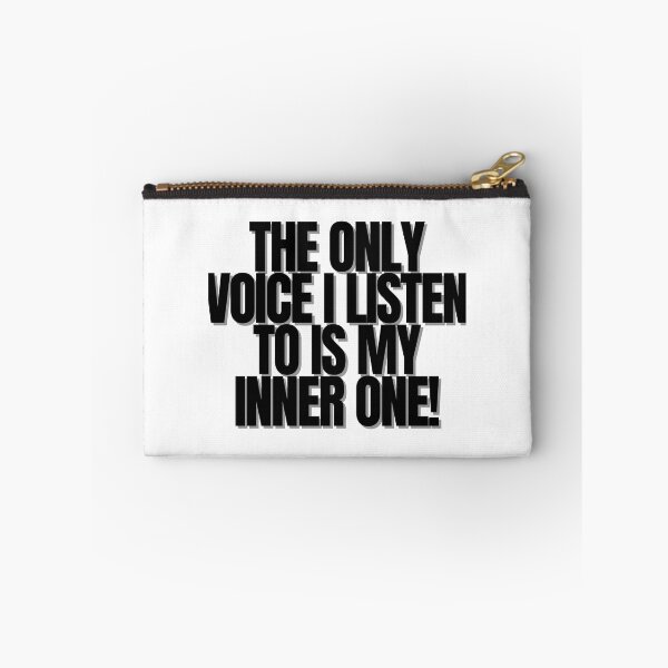 Item preview, THE ONLY VOICE I LISTEN TO IS MY INNER ONE! designed and sold by Finds.