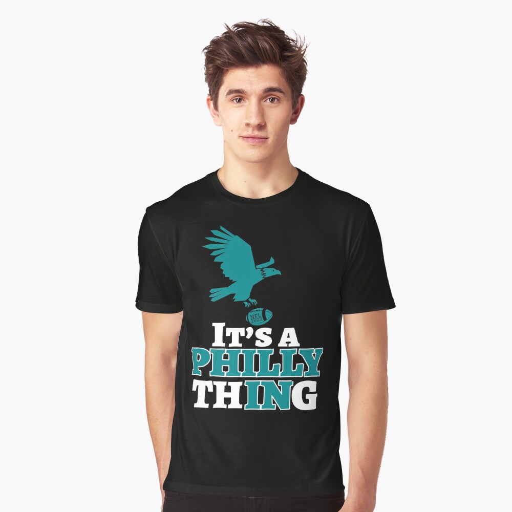 Philadelphia Eagles Its A Philly Thing Shirt - Bluecat