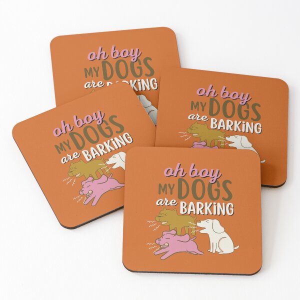 Item preview, Oh boy, My Dogs are barking designed and sold by aoichan3939.
