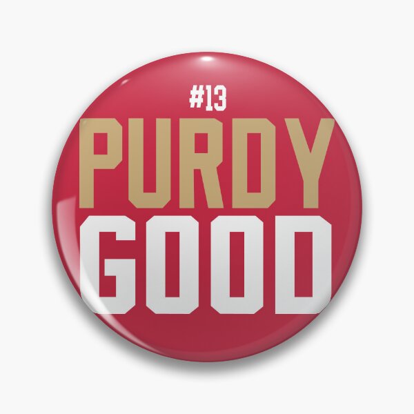 Item preview, Niners Red Purdy Good 13 designed and sold by sarascoprox.