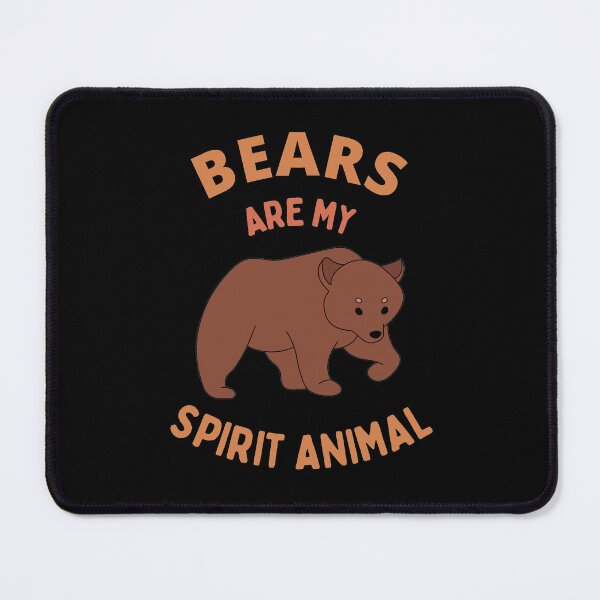 Item preview, Bears are my spirit animal designed and sold by GasconyPassion.