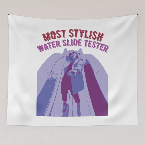 Item preview, Most Stylish Water Slide Tester designed and sold by CMTees.