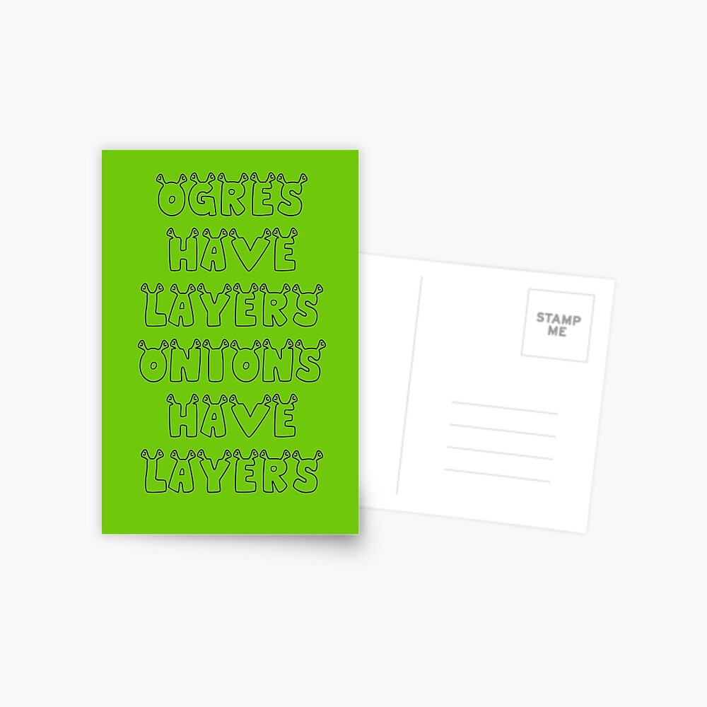 "Ogres Have Layers Onions Have Layers Shrek" Postcard by wasabi67