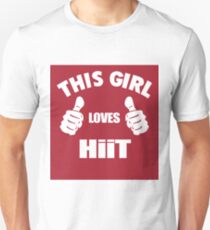 This Girl Love HiiT all Unisex T-Shirt