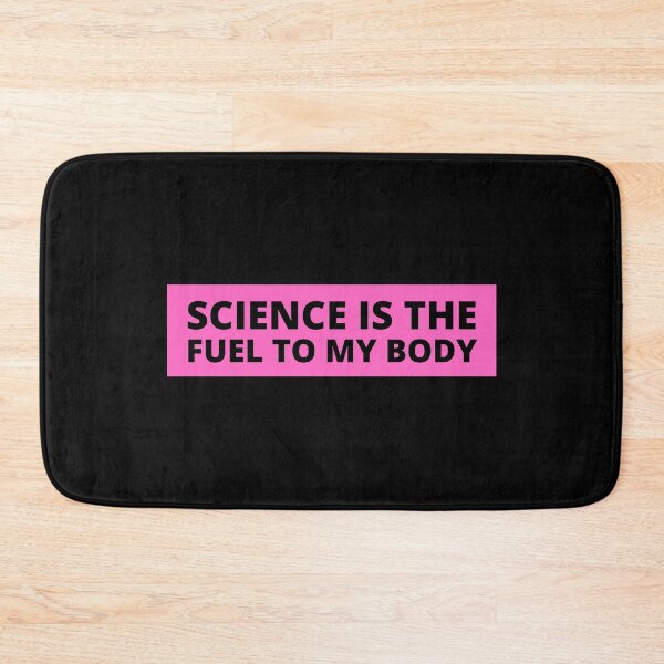 Item preview, science is the fuel of my body designed and sold by TomorrowQuotes.