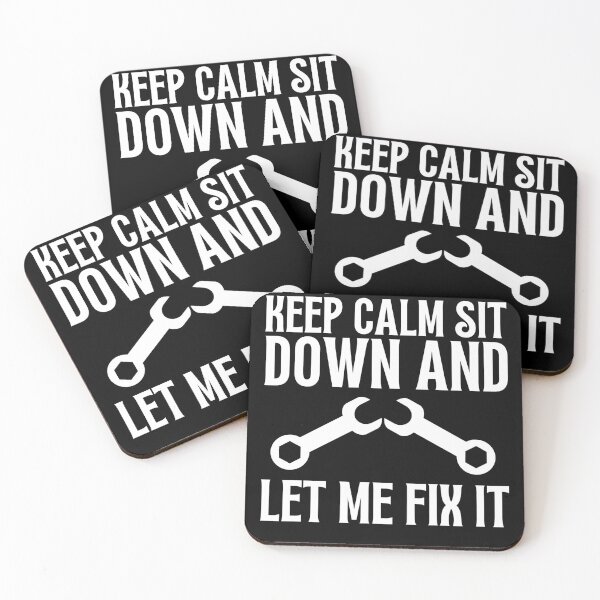 Item preview, keep calm sit down and let me fix it designed and sold by stor11.