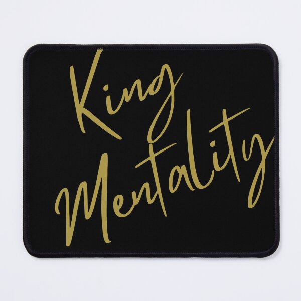 Item preview, King Mentality designed and sold by mpandam.
