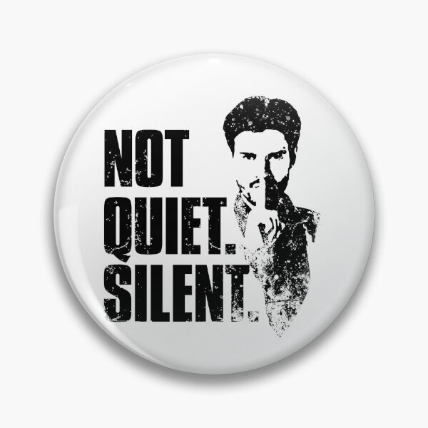 Item preview, Not Quiet. Silent. designed and sold by Michelle Ferguson.