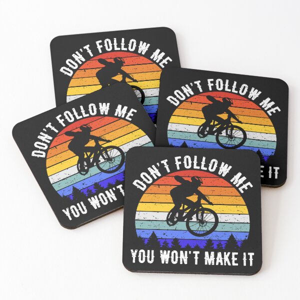 Item preview, Don't Follow Me You Won't Make It - Mountain Bike V designed and sold by Lemon Pepper.