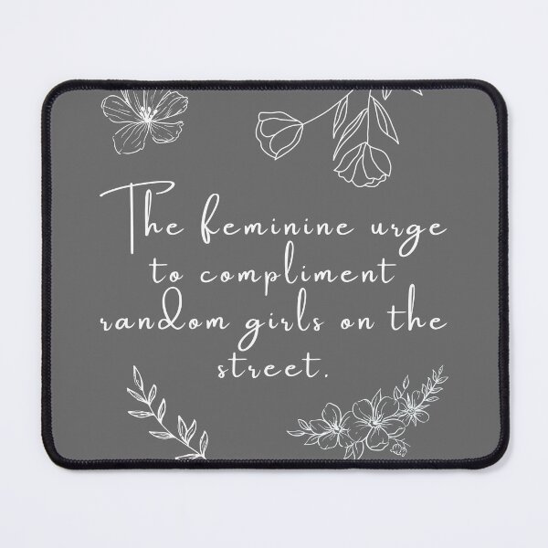 Item preview, The Feminine Urge to Be Nice Quote designed and sold by Femme Pastel Collective.
