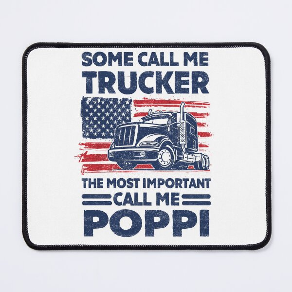 Item preview, some call me trucker the most important call me poppi  designed and sold by Majesticoo.