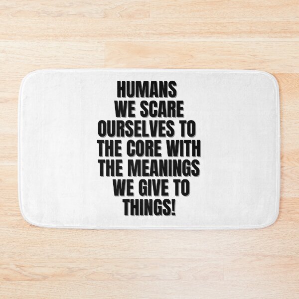 Item preview, Humans we scare ourselves to the core with the meanings we give to things designed and sold by Finds.
