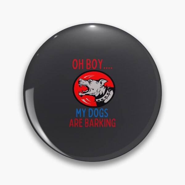 Item preview, oh boy my dogs are barking designed and sold by Itsforyou1.