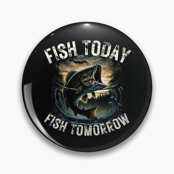 Item preview, Fish Today Fish Tomorrow designed and sold by MoonsmileProd.