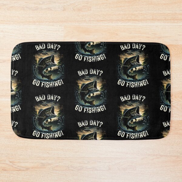 Item preview, Bad Day Go Fishing designed and sold by MoonsmileProd.