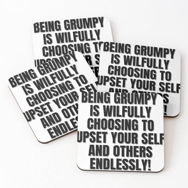 Item preview, Being grumpy is wilfully choosing to upset yourself and others endlessly. designed and sold by Finds.