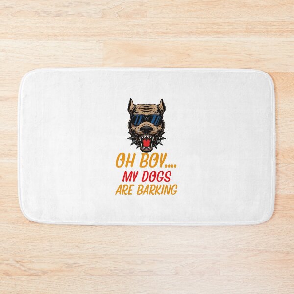 Item preview, oh boy my dogs are barking designed and sold by Itsforyou1.