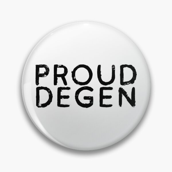Item preview, Proud Degen designed and sold by Travarts.