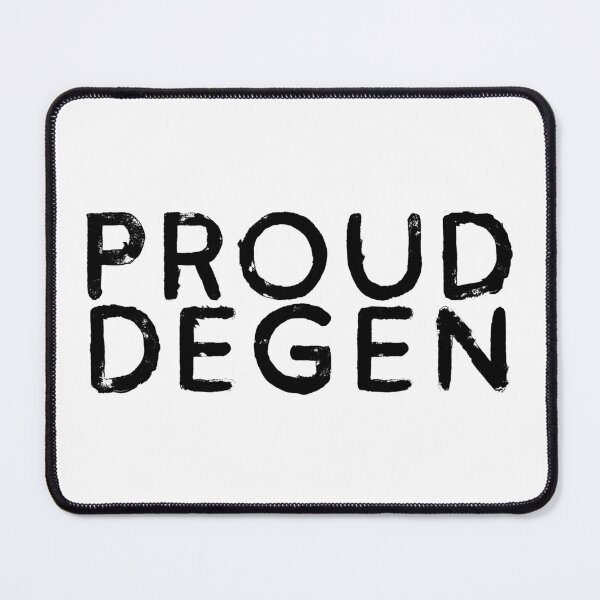 Item preview, Proud Degen designed and sold by Travarts.