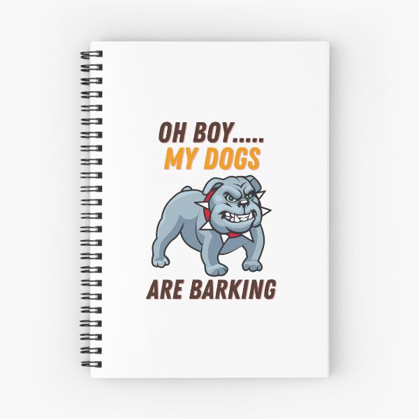 Item preview, oh boy my dogs are barking designed and sold by Itsforyou1.