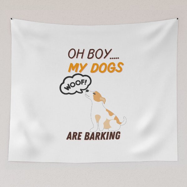Item preview, oh boy my dogs are barking designed and sold by Itsforyou1.