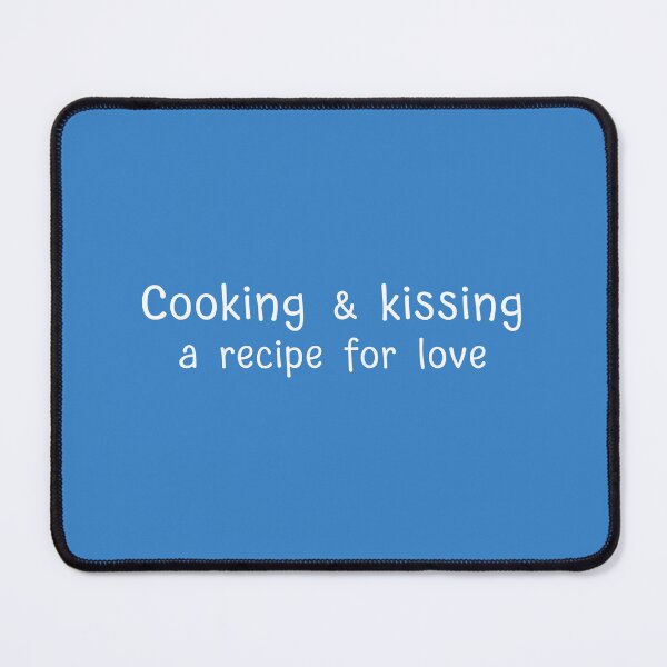 Item preview, Cooking and kissing a recipe for love designed and sold by Love of Lup.